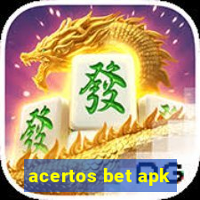 acertos bet apk